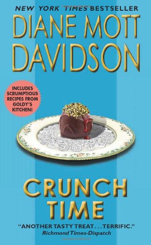 Cover for Diane Mott Davidson · Crunch Time - Goldy Schulz (Paperback Book) [Reprint edition] (2012)