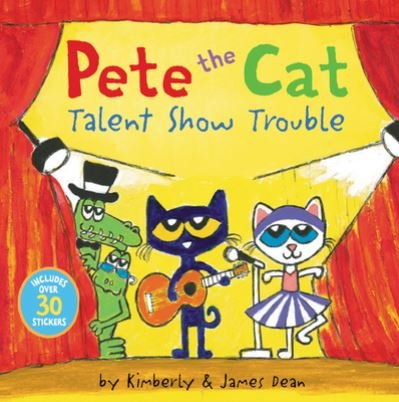Pete the Cat: Talent Show Trouble - Pete the Cat - James Dean - Livros - HarperCollins Publishers Inc - 9780062974167 - 7 de setembro de 2021