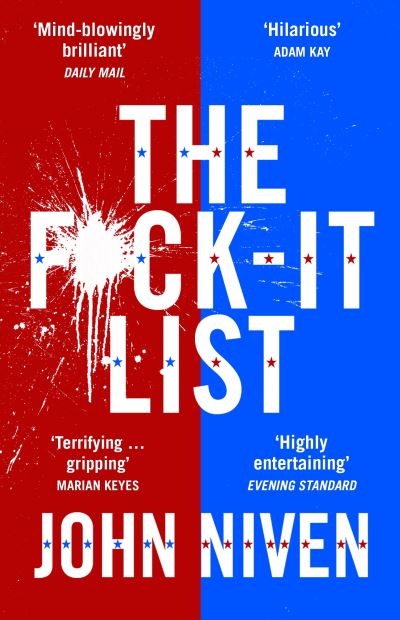 Cover for John Niven · The F*ck-it List: Is this the most shocking thriller of the year? (Taschenbuch) (2021)