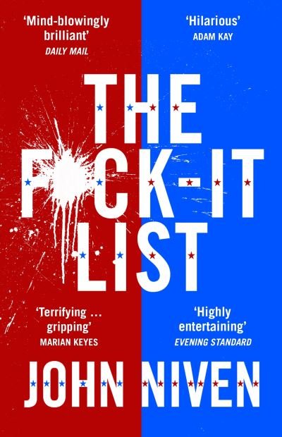 Cover for John Niven · The F*ck-it List: Is this the most shocking thriller of the year? (Paperback Bog) (2021)