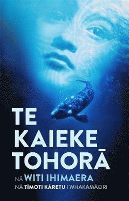 Cover for Witi Ihimaera · Te Kaieke Tohora (Paperback Bog) (2020)