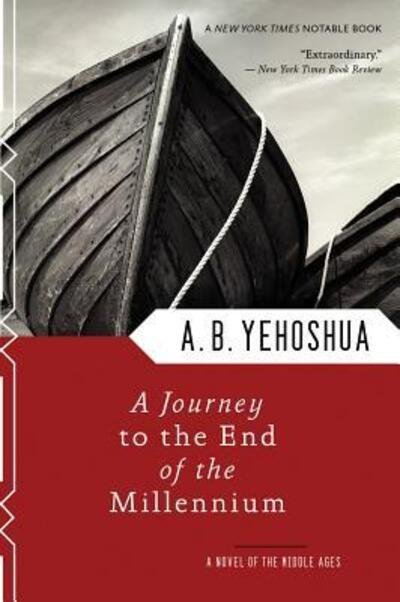 Cover for Abraham B Yehoshua · Journey to the End of the Millennium (Paperback Book) (2000)