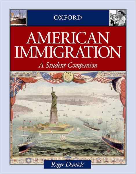 Cover for Roger Daniels · American Immigration: a Student Companion (Student Companions to American History) (Hardcover Book) (2001)