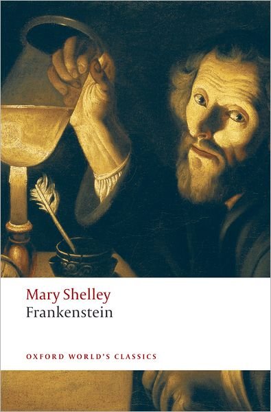 Cover for Mary Wollstonecraft Shelley · Frankenstein: or The Modern Prometheus - Oxford World's Classics (Pocketbok) (2008)