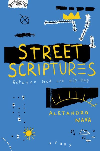 Cover for Alejandro Nava · Street Scriptures: Between God and Hip-Hop (Paperback Book) (2022)