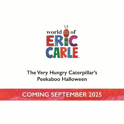 The Very Hungry Caterpillar's Peekaboo Halloween - The Very Hungry Caterpillar - Eric Carle - Books - Penguin Random House Children's UK - 9780241771167 - September 4, 2025