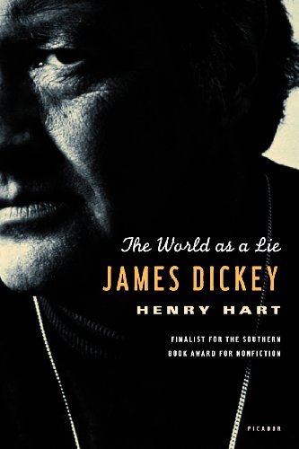 Cover for Henry Hart · James Dickey: the World As a Lie (Paperback Book) [1st edition] (2001)