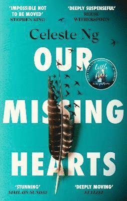 Cover for Celeste Ng · Our Missing Hearts: ‘Will break your heart and fire up your courage’ Mail on Sunday (Paperback Bog) (2023)