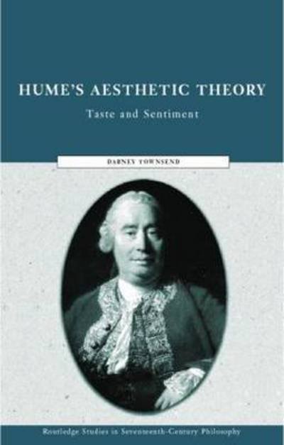 Cover for Dabney Townsend · Hume's Aesthetic Theory: Taste and Sentiment - Routledge Studies in Eighteenth-Century Philosophy (Paperback Bog) [Reprint edition] (2014)