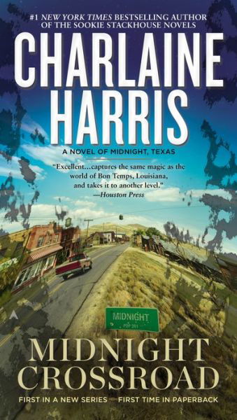 Cover for Charlaine Harris · Midnight Crossroad - A Novel of Midnight, Texas (Pocketbok) (2015)