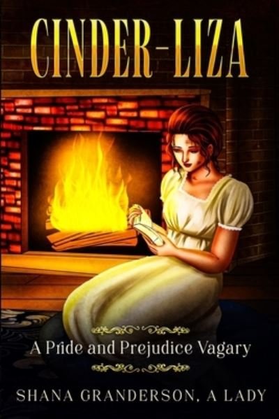 Cover for Shana Granderson A Lady · Cinder-Liza (Paperback Book) (2021)