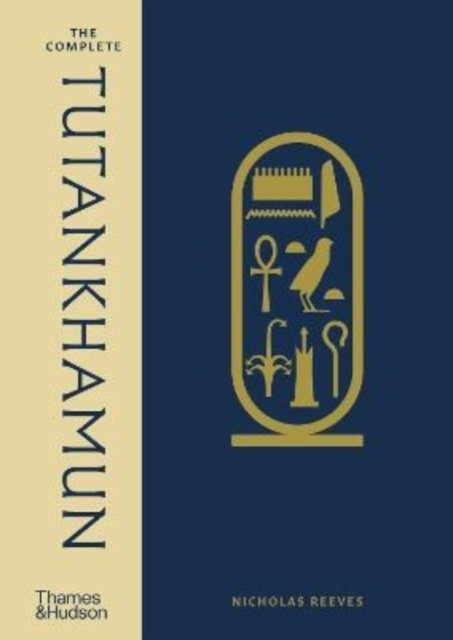 Cover for Nicholas Reeves · The Complete Tutankhamun (Gebundenes Buch) (2022)
