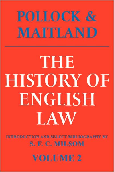 Cover for Sir Frederick Pollock · The History of English Law: Volume 2: Before the Time of Edward I (Paperback Book) [2 Revised edition] (1968)