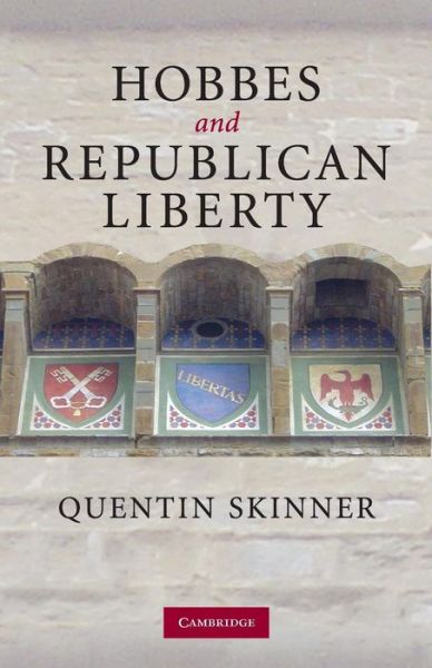 Cover for Skinner, Quentin (University of Cambridge) · Hobbes and Republican Liberty (Paperback Bog) (2008)