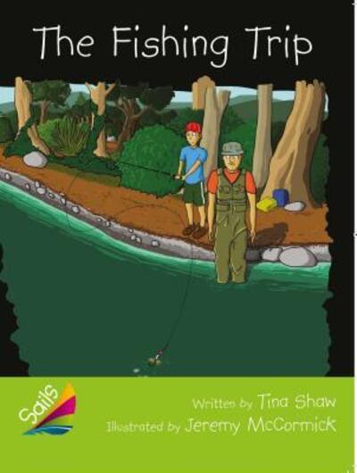 Cover for Rigby · Book 3 : The Fishing Trip : Leveled Reader Emerald Grades 4-5 (Paperback Book) (2013)