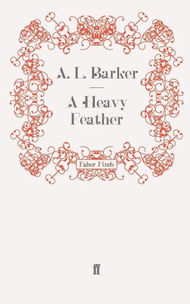 Cover for A. L. Barker · A Heavy Feather (Paperback Book) [Main edition] (2009)