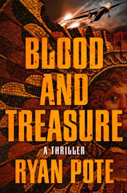 Cover for Ryan Pote · Blood and Treasure (Innbunden bok) (2025)