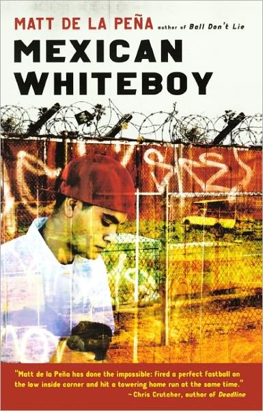 Cover for Matt De La Pena · Mexican White Boy (Gebundenes Buch) [Turtleback School &amp; Library Binding edition] (2010)