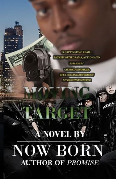 Cover for Now Born · Moving Target (Paperback Bog) (2012)