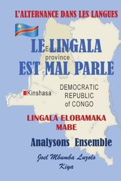 Cover for Joel Mbumba Luzolo · Le Lingala Est Mal Parle (Taschenbuch) (2021)