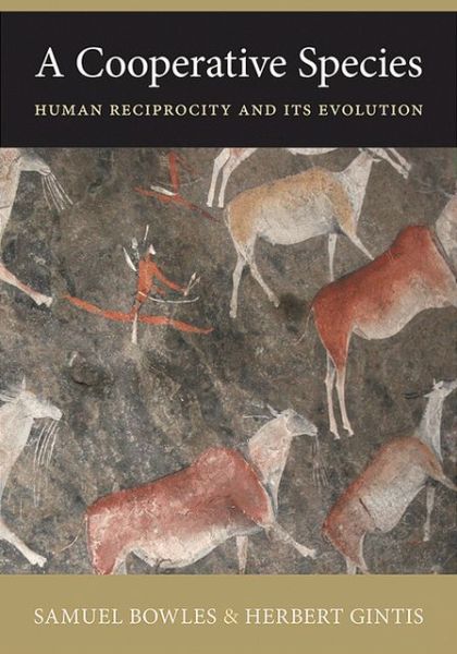 Cover for Samuel Bowles · A Cooperative Species: Human Reciprocity and Its Evolution (Paperback Book) (2013)