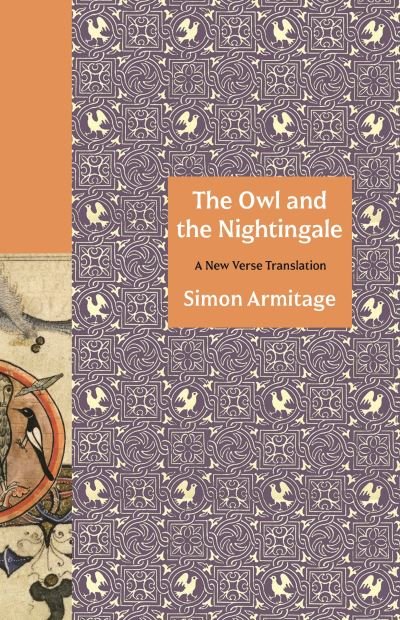 Cover for Simon Armitage · The Owl and the Nightingale - A New Verse Translation (Inbunden Bok) (2022)