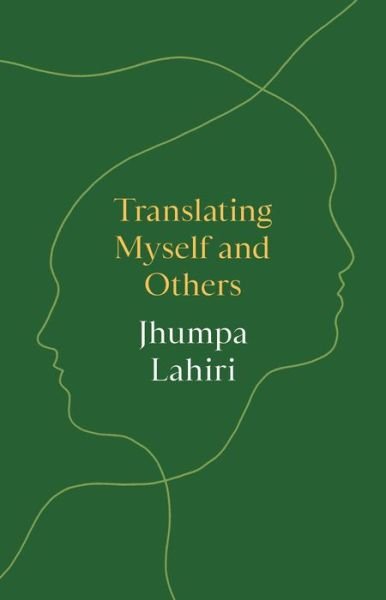 Cover for Jhumpa Lahiri · Translating Myself and Others (Hardcover Book) (2022)