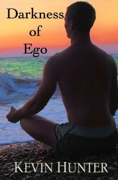 Cover for Kevin Hunter · Darkness of Ego (Pocketbok) (2014)