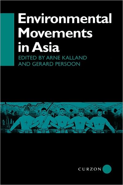 Cover for Arne Kalland · Environmental Movements in Asia - NIAS Man and Nature in Asia (Paperback Book) (1998)