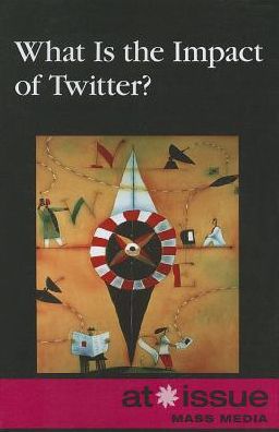 What is the impact of Twitter? - Roman Espejo - Books - - 9780737762167 - July 3, 2013