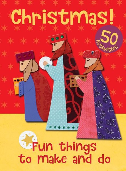 Cover for Christina Goodings · Christmas! Fun Things to Make and Do (Spiralbuch) [New edition] (2016)