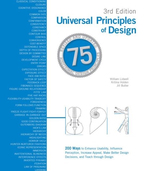 Universal Principles of Design, Updated and Expanded Third Edition: 200 Ways to Increase Appeal, Enhance Usability, Influence Perception, and Make Better Design Decisions - Rockport Universal - William Lidwell - Bøker - Quarto Publishing Group USA Inc - 9780760375167 - 25. mai 2023