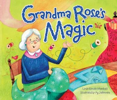 Cover for Linda Elovitz Marshall · Grandma Rose's Magic (Paperback Book) (2012)