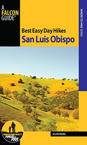Best Easy Day Hikes San Luis Obispo - Best Easy Day Hikes Series - Allen Riedel - Books - Rowman & Littlefield - 9780762751167 - March 25, 2011
