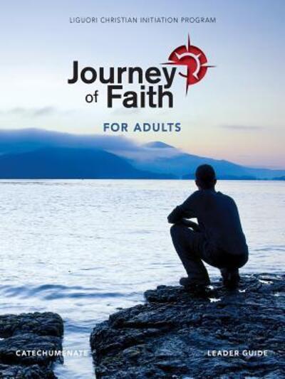 Cover for Redemptorist Pastoral Publication · Journey of Faith for Adults, Catechumenate Leader Guide (Spiral Book) (2016)