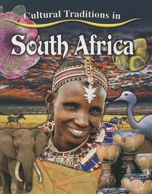 Cover for Molly Aloian · Cultural Traditions in South Africa - Cultural Traditions in My World (Paperback Book) (2014)