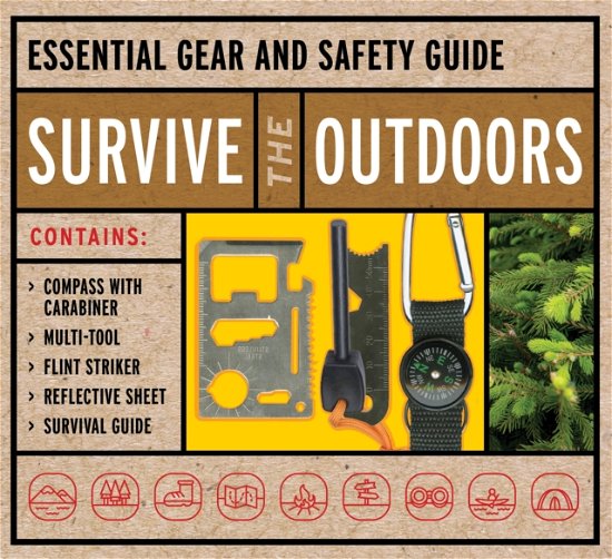 Cover for Editors of Chartwell Books · Survive the Outdoors Kit: Essential Gear and Safety Guide (Bog) (2024)