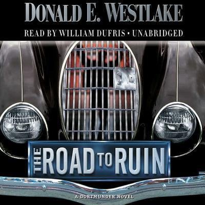 Cover for Donald E. Westlake · The Road To Ruin (Dortmunder Novels) (CD) [Unabridged edition] (2004)