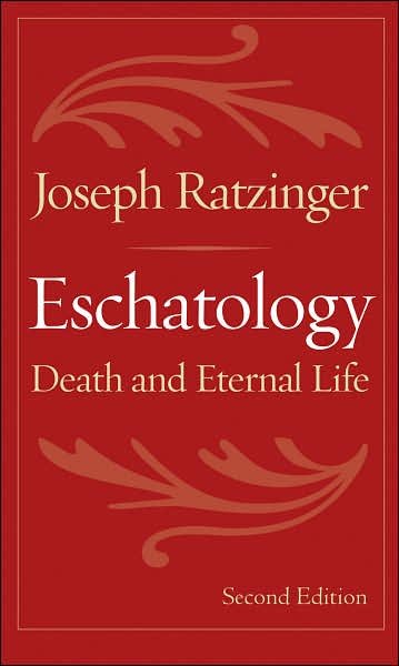 Cover for Joseph Ratzinger · Eschatology: Death and Eternal Life (Pocketbok) [2 Rev edition] (2007)