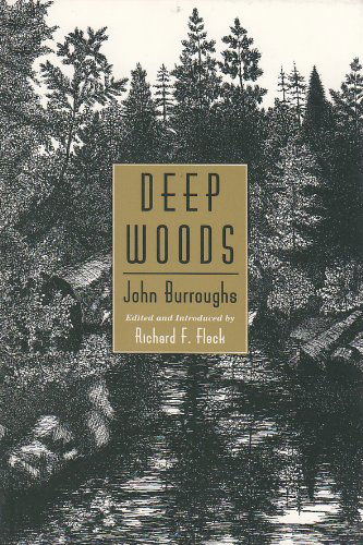 Cover for John Burroughs · Deep Woods (Paperback Book) [New edition] (1998)