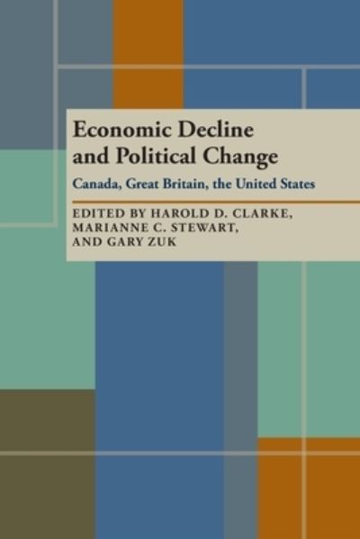 Cover for Economic Decline and Political Change: Canada, Great Britain, the United States (Paperback Book) (1989)