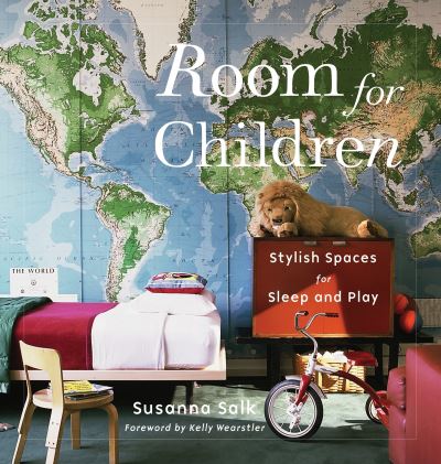 Cover for Susanna Salk · Room for Children: Stylish Spaces for Sleep and Play (Hardcover Book) (2010)