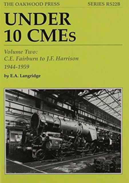 E. A. Langridge · Under 10 CMEs (C.E. Fairburn to J.F. Harrison, 1944-1959) (Paperback Book) (2011)