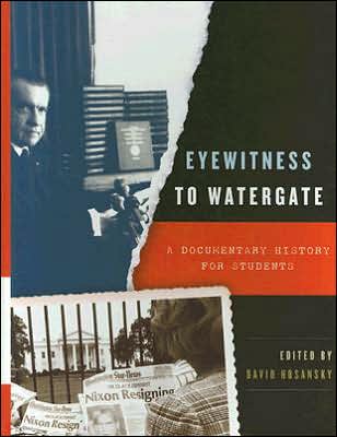 Cover for David Hosansky · Eyewitness to Watergate (Inbunden Bok) [Rev edition] (2006)