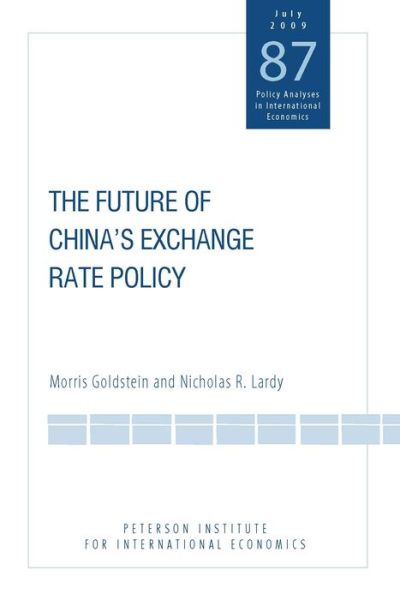 Cover for Morris Goldstein · The Future of China's Exchange Rate Policy (Paperback Book) (2008)