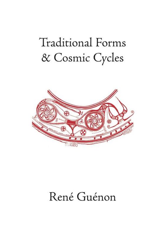 Cover for René Guénon · Traditional Forms and Cosmic Cycles (Pocketbok) (2003)
