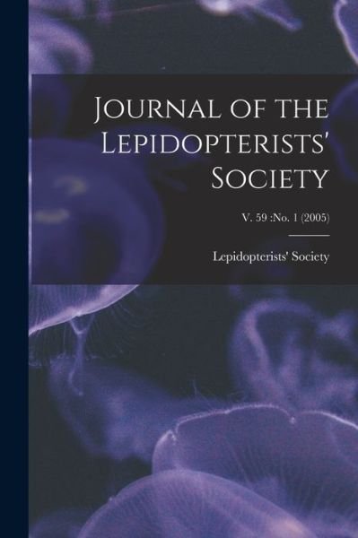 Cover for Lepidopterists' Society · Journal of the Lepidopterists' Society; v. 59 (Pocketbok) (2021)