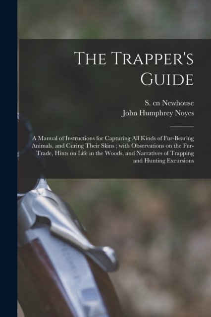 Cover for S (Sewell) Cn Newhouse · The Trapper's Guide (Paperback Bog) (2021)