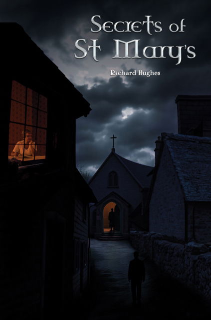 Cover for Richard Hughes · Secrets of St Mary's (Paperback Book) (2025)