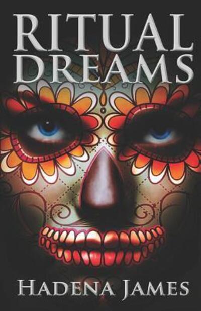 Cover for Hadena James · Ritual Dreams (Paperback Book) (2019)